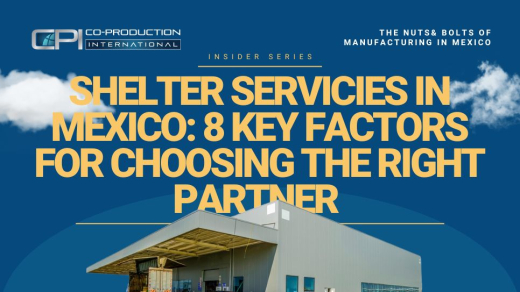Shelter Services in Mexico: 8 Key Factors for Choosing the Right Partner 